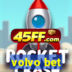 volvo bet